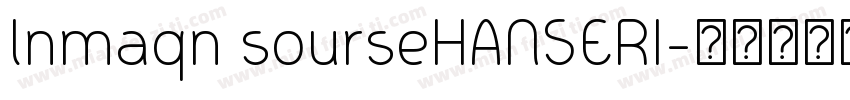 lnmaqn sourseHANSERI字体转换